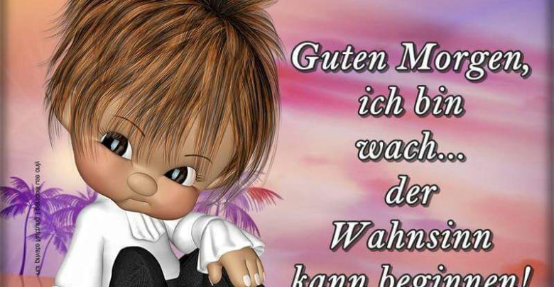 Lieber mein schatz morgen guten Guten Morgen