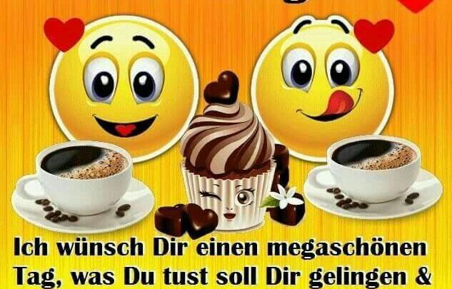 Und guten tag morgen einen schönen Guten Morgen