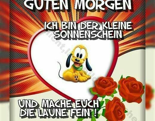 Guten Morgen Guten Morgen Samstagsgrusse