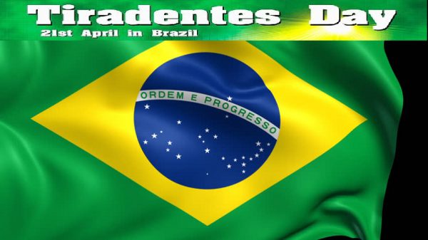 Tiradentes Day - Tiradentes Day wishes