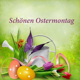 Schönen Ostermontag Schönen Ostermontag - Schönen Ostermontag