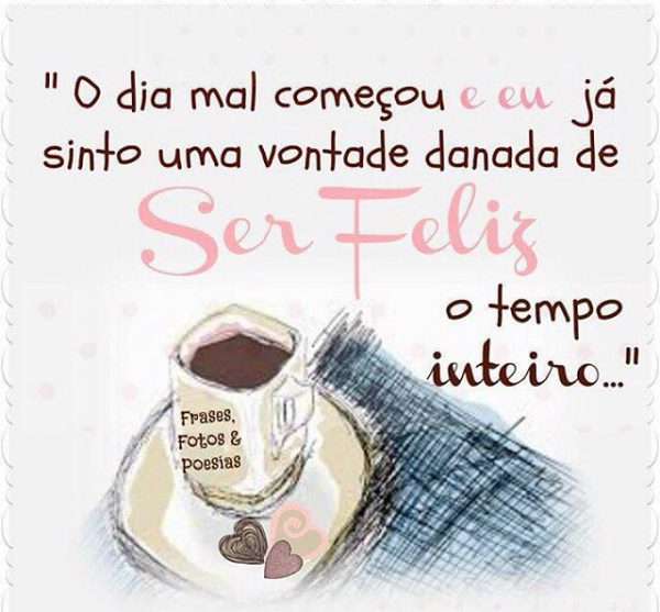 Bom Dia Dia Lindo Frases Para Facebook